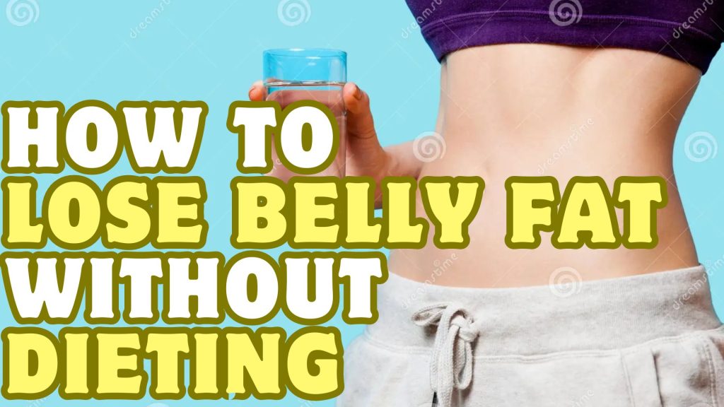 Lose belly fat fast